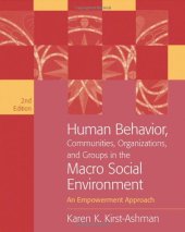 book Human Behavior, Communities, Organizations, and Groups in the Macro Social Environment: An Empowerment Approach , Second Edition  