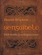 book Sengoidelc: Old Irish for Beginners (Irish Studies)  