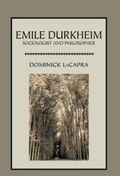 book Emile Durkheim: Sociologist and Philosopher