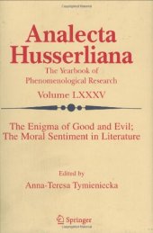 book The Enigma of Good and Evil: The Moral Sentiment in Literature (Analecta Husserliana)  