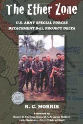 book The Ether Zone: U.S. Army Special Forces Detachment B-52, Project Delta  