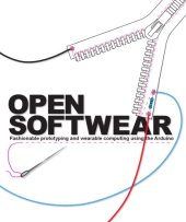 book Open Softwear-Fashionable prototyping and wearable computing using the Arduino  