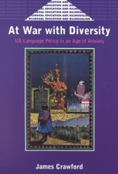 book At war with diversity: US language policy in an age of anxiety  