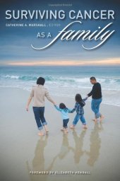 book Surviving Cancer as a Family and Helping Co-Survivors Thrive  