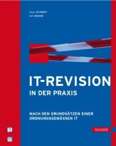 book IT-Revision in der Praxis: Nach den Grundsätzen einer ordnungsgemäßen IT  