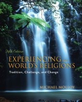 book Experiencing the World’s Religions: Tradition, Chalenge, and Change  