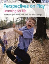 book Perspectives on Play: Learning for Life  