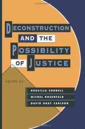 book Deconstruction and the possibility of justice  