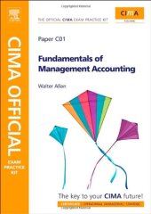 book CIMA Official Exam Practice Kit Fundamentals of Management Accounting, Third Edition: CIMA Certificate in Business Accounting  