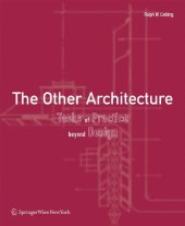 book The Other Architecture: Tasks of Practice Beyond Design  