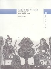 book Rosinka Chaudhuri -- Modernity at Home, A Genealogy of the Indian Drawing Room  