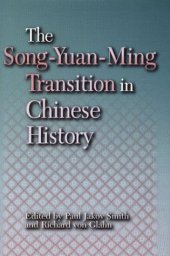 book The Song-Yuan-Ming Transition in Chinese History (Harvard East Asian Monographs)