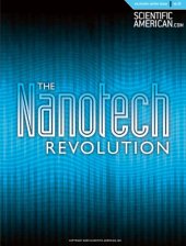 book The Nanotech Revolution (Scientific American Special Online Issue No. 26)  