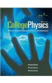 book College Physics: With an Integrated Approach to Forces and Kinematics