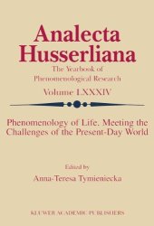 book Phenomenology of Life. Meeting the Challenges of the Present-Day World (Analecta Husserliana)  