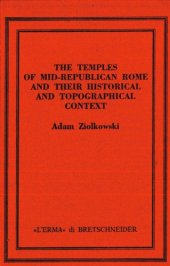 book The Temples of Mid-Republican Rome and Their Historical and Topographical Context