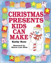 book Christmas Presents Kids Can Make  