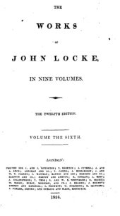 book The Works of Johh Locke in 9 volumes, vol. 6 (1695)  