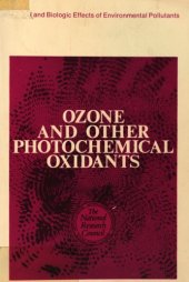 book Ozone and Other Photochemical Oxidants (Medical and biologic effects of environmental pollutants)  