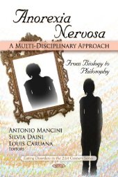 book Anorexia Nervosa: A Multi-Disciplinary Approach: From Biology to Philosophy  