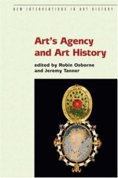 book Art's Agency and Art History (New Interventions in Art History)  