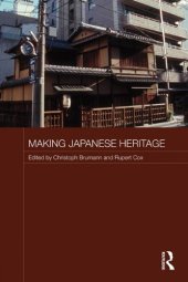 book Making Japanese Heritage (Japan Anthropology Workshop Series)  