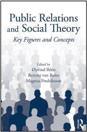 book Public Relations and Social Theory: Key Figures and Concepts (Routledge Communication Series)  