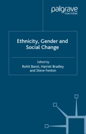 book Ethnicity, Gender and Social Change  