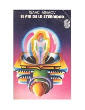 book El fin de la eternidad  