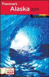 book Frommer's Alaska 2011 (Frommer's Color Complete)  