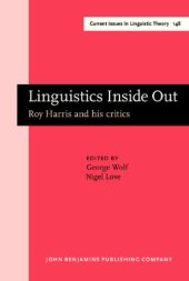 book Linguistics inside out: Roy Harris and his critics  