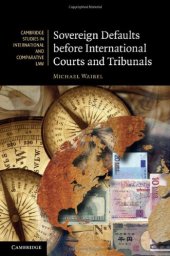 book Sovereign Defaults Before International Courts and Tribunals  