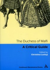 book Duchess of Malfi: A critical guide (Continuum Renaissance Drama)  