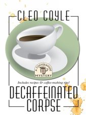 book Decaffeinated Corpse  