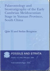 book Palaeontology and biostratigraphy of the Early Cambrian Meishucunian stage in Yunnan Province, South China  