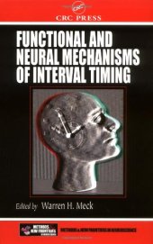 book Functional and Neural Mechanisms of Interval Timing (Frontiers in Neuroscience)  