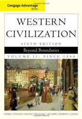 book Western Civilization: Beyond Boundaries, Volume II: Since 1560, Advantage Edition, Sixth Edition  