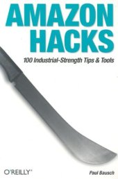 book Amazon Hacks: 100 Industrial-Strength Tips and Techniques  