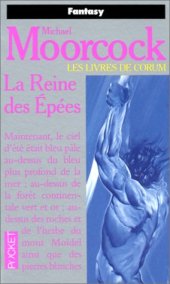 book Les Livres de Corum, tome 2 : La Reine des Epées  