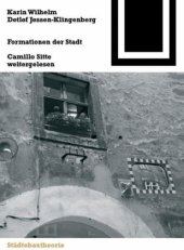 book Formationen der Stadt: Camillo Sitte weitergelesen