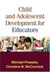 book Child and Adolescent Development for Educators  