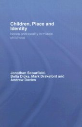 book Children, Place and Identity: Nation and Locality in Middle Childhood  