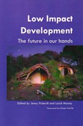 book Low Impact Development: The Future in Our Hands  