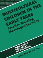 book Multicultural Children In the Early Years: Creative Teaching, Meaningful Learning  