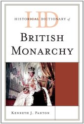 book Historical Dictionary of the British Monarchy  