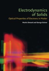 book Electrodynamics of Solids: Optical Properties of Electrons in Matter  