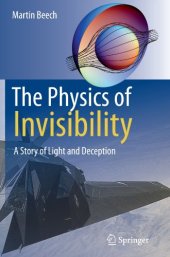 book The Physics of Invisibility: A Story of Light and Deception  