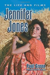 book Jennifer Jones: The Life and Films  