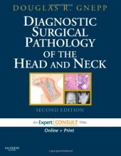 book Diagnostic Surgical Pathology of the Head and Neck: Expert Consult - Online and Print (Expert Consult Title: Online + Print), Second Edition  