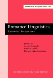 book Romance Linguistics: Theoretical Perspectives. Selected Papers from the 27th Linguistic Symposium on Romance Languages (LSRL XXVII), Irvine, 20–22 February, 1997